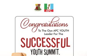 Oyo APC Youth League Applauds Prince John Aremu for Successful APC Youth Summit