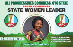 OYA Celebrates Dr Adekemi Opatunde’s Emergence as Oyo APC Women Leader
